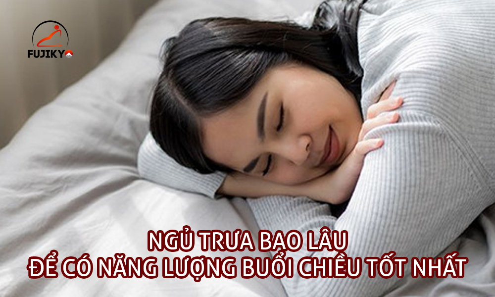 ngủ trưa bao lâu